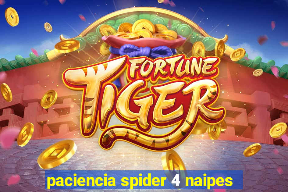 paciencia spider 4 naipes